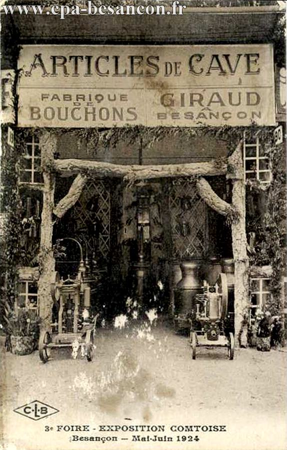 3e FOIRE-EXPOSITION COMTOISE - Besançon - Mai-Juin 1924 - Articles de Caves - Fabrique de Bouchons - GIRAUD à Besançon